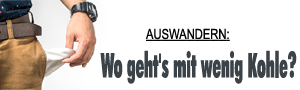 Billiländer für Auswanderer